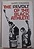 The Revolt of the Black Athlete by Harry Edwards The Revolt of the Black Athlete by Harry Edwards
