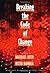 Breaking the Code of Change by O of Change <I>By Michael Beer (2000-10-24)