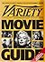 The " Variety" Movie Guide