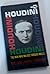 Houdini the Man Who Walked Through Walls