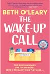 The Wake-Up Call by Beth O'Leary