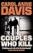 Couples Who Kill by Davis, Carol Anne (2007) Paperback