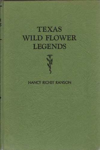 Texas Wild Flower Legends (Hardcover)