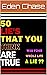 50 Lie's That You Think Are True by Eden Chase