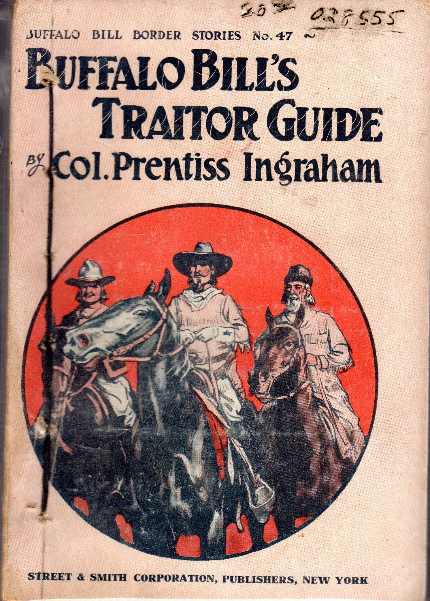 Buffalo Bill's Traitor Guide or Buffalo Bill's League (Buffalo Bill Border Stories, No. 47)