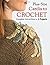 Plus Size Cardis to Crochet: Complete Instructions for 5 Projects by Margaret Hubert (2012-12-01)
