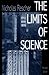 The Limits Of Science (The Pittsburgh-Konstanz Series in the Philosophy and History of Science) by Nicholas Rescher (1999-12-02)