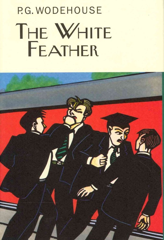 [The White Feather] (By: P. G. Wodehouse) [published: March, 2013]