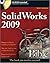 SolidWorks 2009 Bible SPO release 9-10-200 Edition published by Wiley (2009)