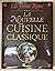 La nouvelle cuisine classique