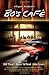 By Bill Thrall - Bo's Cafe (1st Edition)