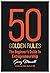 50 Golden Rules by Garry Mansell