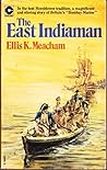 The East Indiaman by Ellis K. Meacham