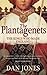 By Dan Jones The Plantagenets [Paperback]