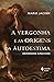 A vergonha e as origens da autoestima: Abordagem junguiana (Portuguese Edition)