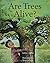 Are Trees Alive? by Debbie S. Miller (2003-01-01)