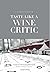 Taste Like a Wine Critic: A Guide to Understanding Wine Quality by Perrotti-Brown MW, Lisa (2015) Paperback