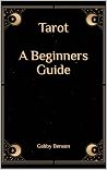 Tarot: A Beginner...