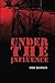 Under the Influence by Hamman, Phil (2013) Paperback