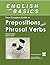 English Basics: Your Complete Guide to Prepositions and Phrasal Verbs, Grammar Workbook for ESL Students. With Audio CD by Darin French Robert Proctor (2015-01-01) Paperback