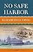 No Safe Harbor (Edge of Freedom, #1) (Thorndike Christian Mystery)