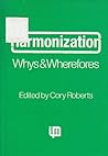 Harmonization: Whys and Wherefores