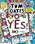 Tom Gates: YES! No. (Maybe...) by L Pichon (February 01,2016)