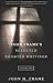 John Frame's Selected Shorter Writings, Volume 1 by John M. Frame (2014) Paperback
