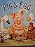 Pig's Egg by Katherine Sully(2009-09-15)