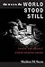 The Week the World Stood Still: Inside the Secret Cuban Missile Crisis (Stanford Nuclear Age Series) 1st edition by Sheldon M. Stern (2005) Paperback