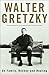Walter Gretzky: On Family, ...