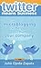 twitter means business: how microblogging can help or hurt your company by Julio Ojeda-Zapata (2008-11-14)