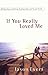If You Really Loved Me: 100 Questions on Dating, Relationships,and Sexual Purity by Jason Evert (2003-01-02)