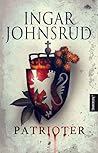 Patrioter by Ingar Johnsrud