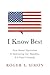 I Know Best: How Moral Narcissism Is Destroying Our Republic, If It Hasn?de?ed????de??d????de??d??? Already by Roger L. Simon (2016-06-14)