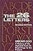 The Twenty-Six Letters