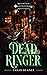 Dead Ringer: A Paranormal C...