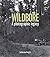 Wildbore A Photographic Legacy