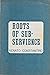 Roots of Sub-Servience