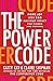 The Power Code: More Joy. Less Ego. Maximum Impact for Women (and Everyone).