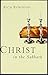 Christ in the Sabbath by Rich Robinson (2014-05-01)