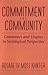Commitment and Community: Communes and Utopias in Sociological Perspective by Rm Kanter (1-Jul-1972) Paperback