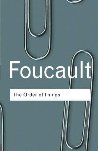 The Order of Things (Routledge Classics) 2nd edition by Foucault, Michel (2001) Paperback