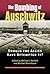 The Bombing of Auschwitz: Should the Allies Have Attempted It? [Paperback] [2003] (Author) Michael J. Neufeld, Michael Berenbaum