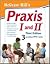 McGraw-Hill's Praxis I and II 3th (third) edition Text Only