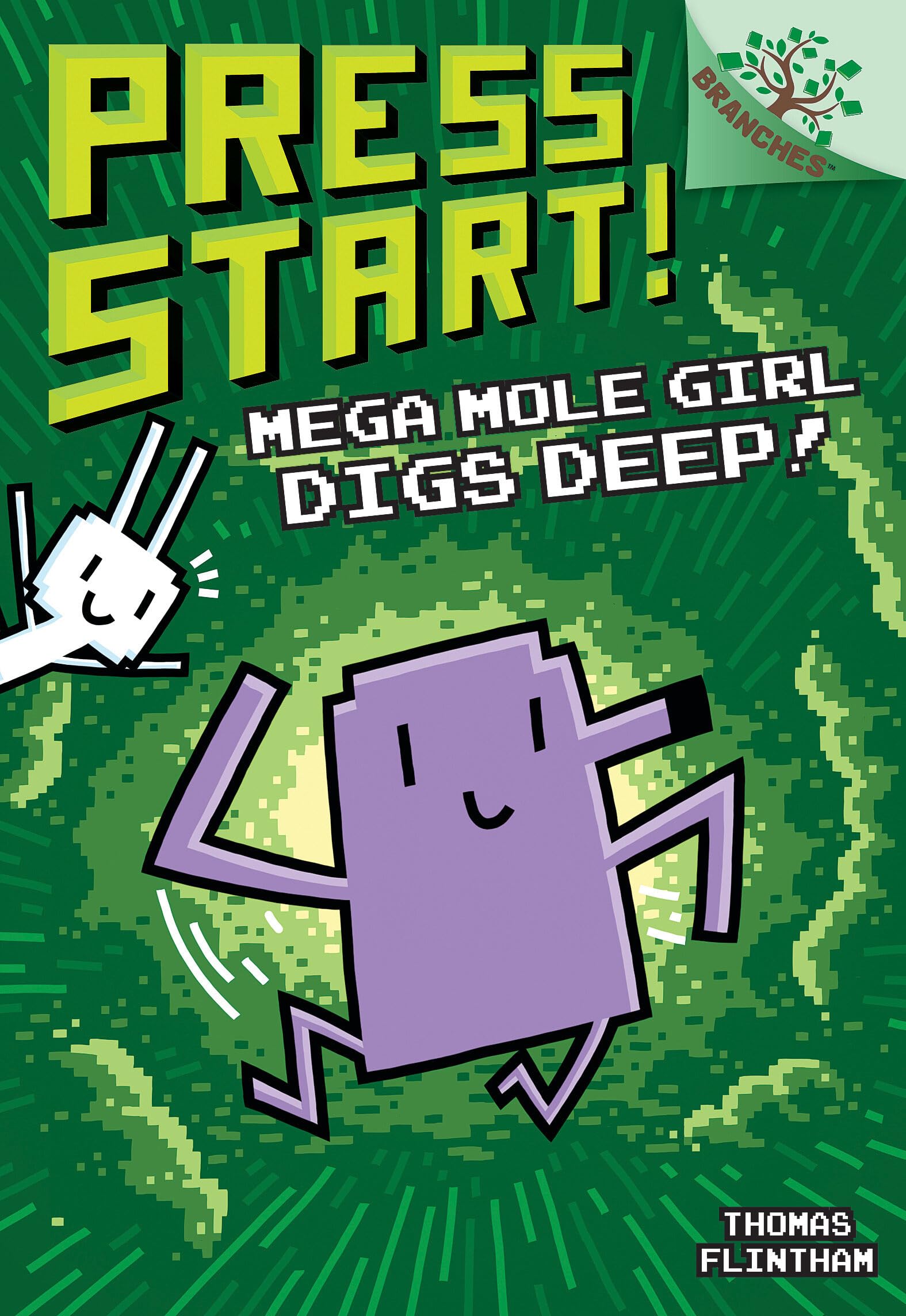 Mega Mole Girl Digs Deep! (Press Start! #15)