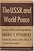 The U.S.S.R. and world peace;