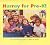 Hurray for Pre-K! by Ellen B. Senisi (2000-08-08)