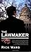 The Lawmaker by Rick Ward (2009-03-23)