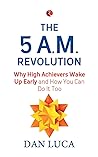 The 5 A.M. Revolu...
